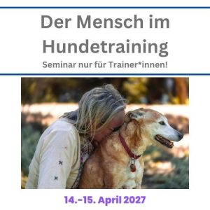 Der Mensch im Hundetraining