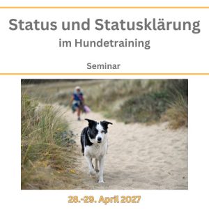 Status und Statusklärung im Hundetraining